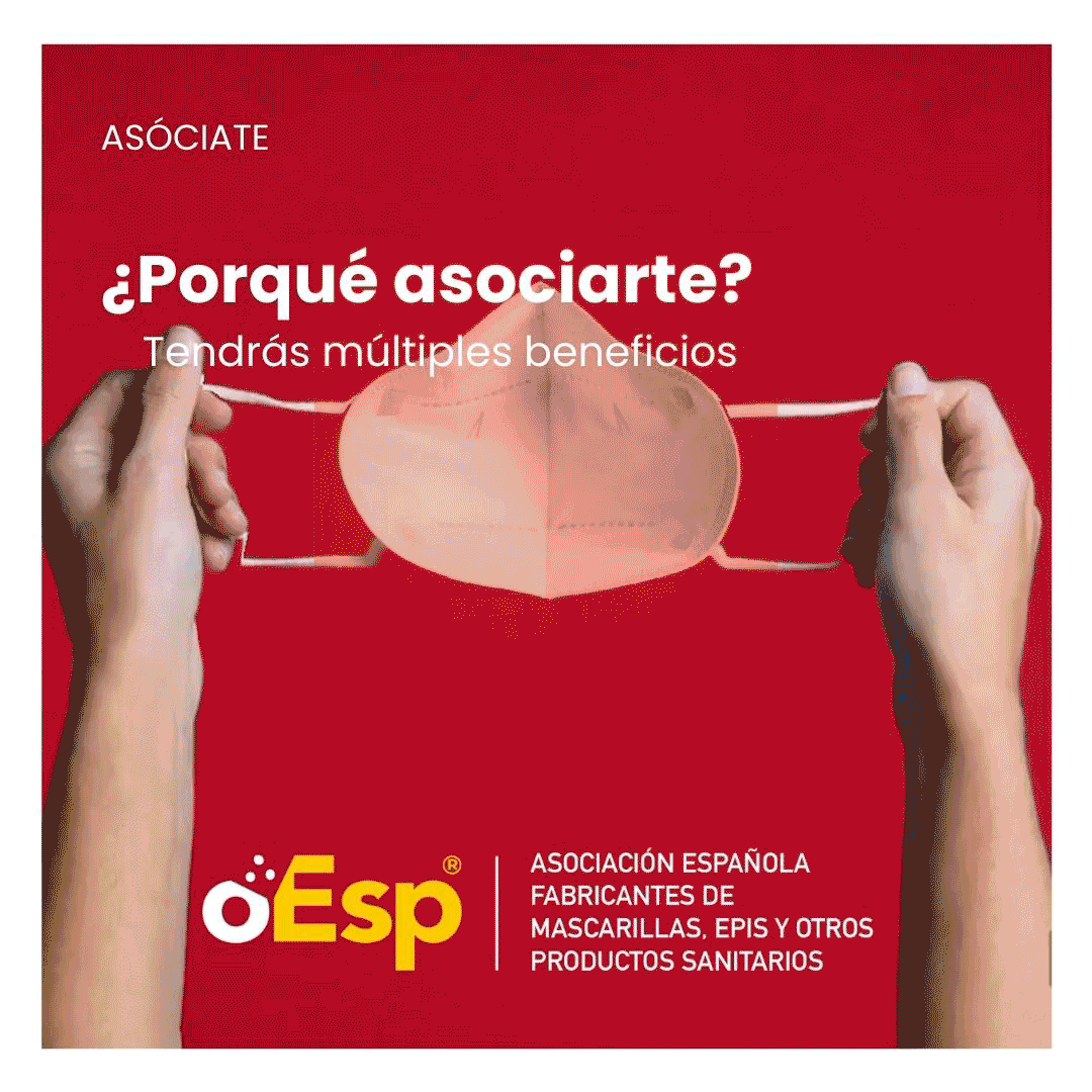 ¿Por qué asociarse? ASOCIACIÓN ESPAÑOLA FABRICANTES DE MASCARILLAS, EPIS Y OTROS PRODUCTOS SANITARIOS