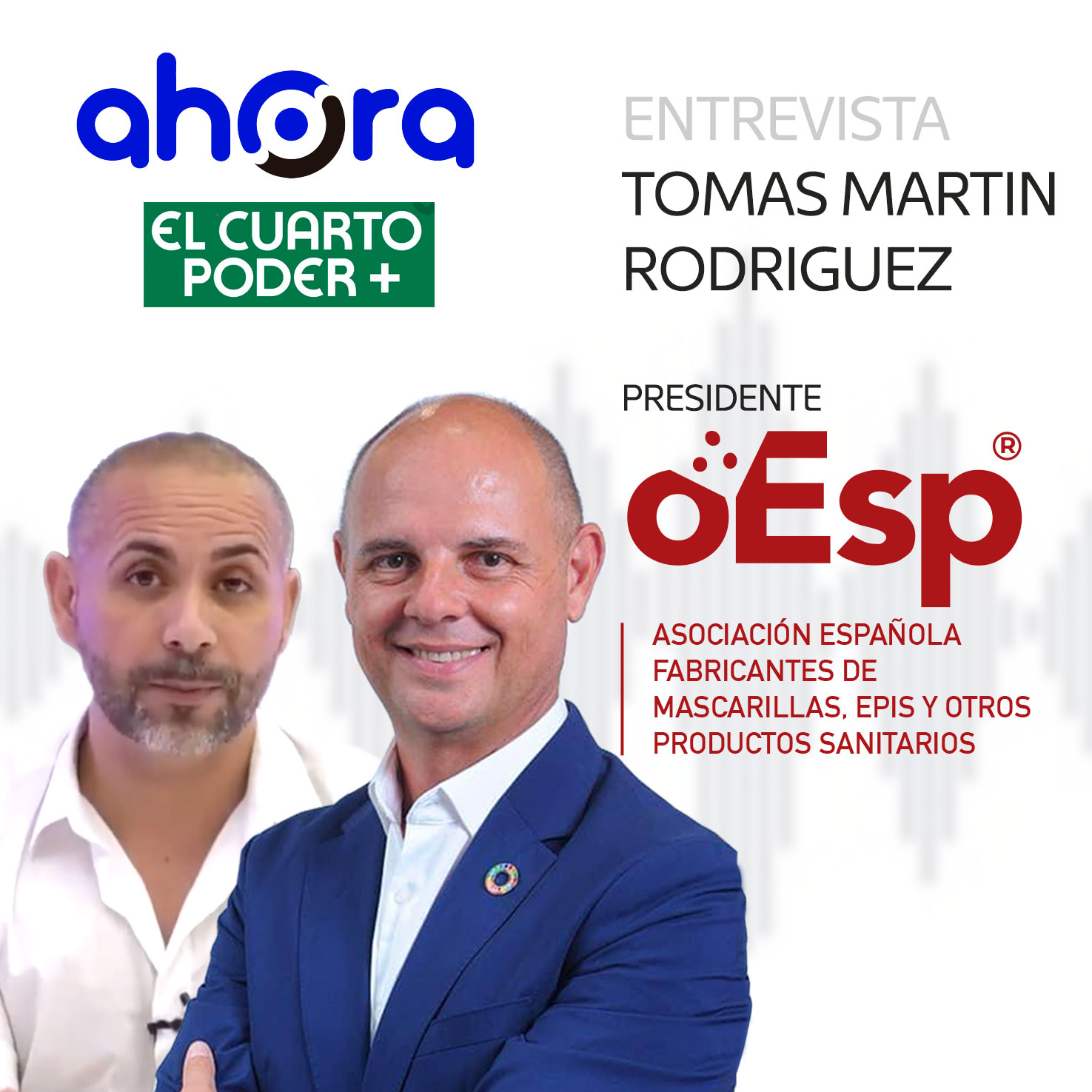 Entrevista 4 PODER  de Ahora.tv a Tomás Martín Presidente de OESP