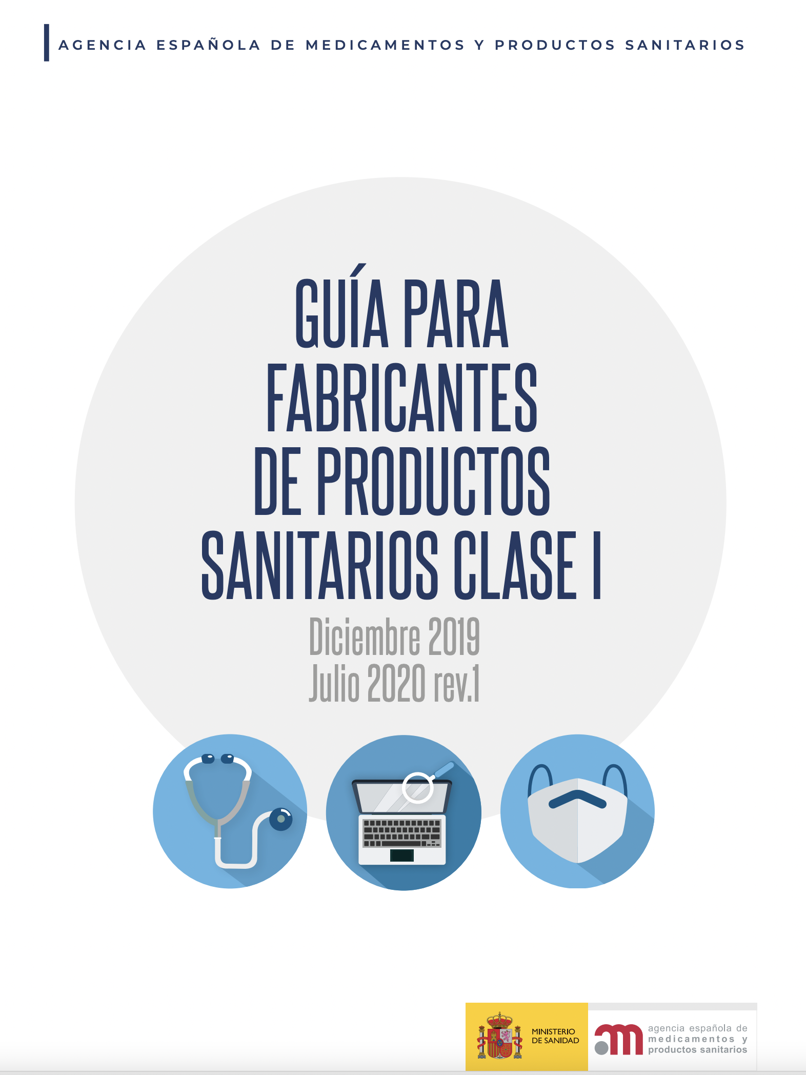 GUÍA PARA FABRICANTES DE PRODUCTOS SANITARIOS CLASE I