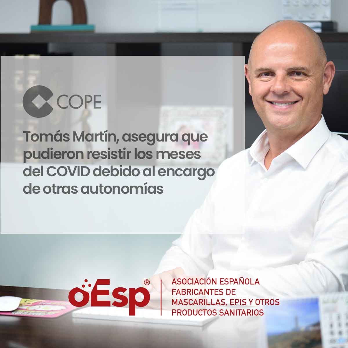 Tomás Martín, asegura que pudieron resistir los meses del COVID debido al encargo de otras autonomías